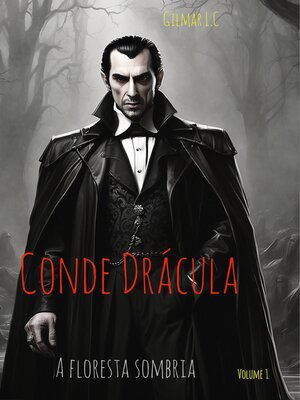 cover image of Conde Drácula. a floresta sombria